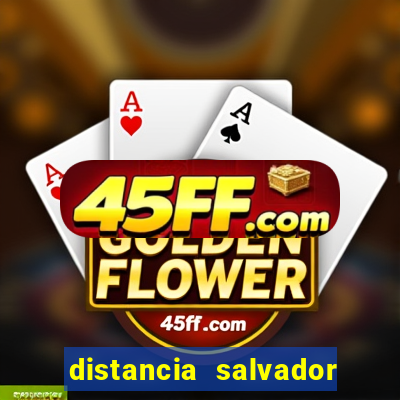 distancia salvador porto seguro pelo ferry boat